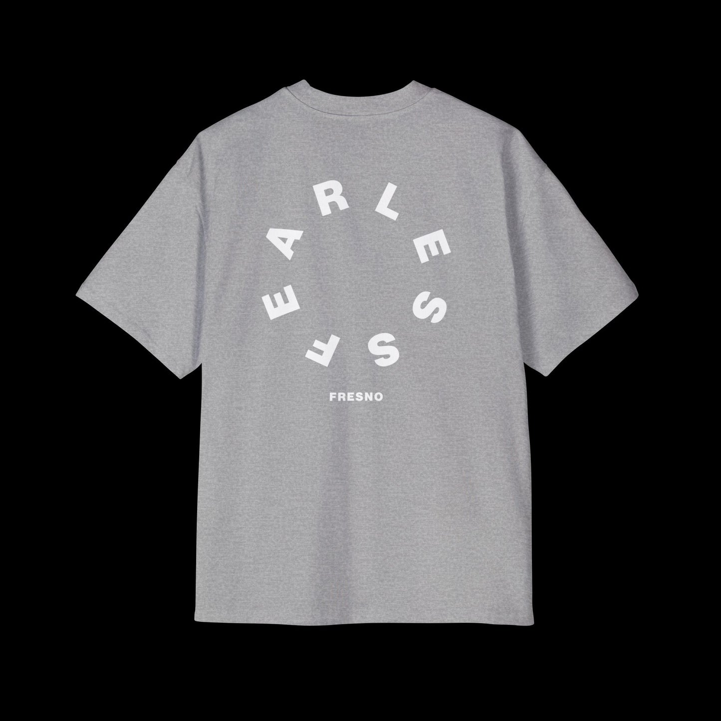 FEARLESS FRESNO T-SHIRT